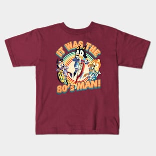 Bluey Dad -  I Am 80's Man - Retro Bicycle Jump Kids T-Shirt